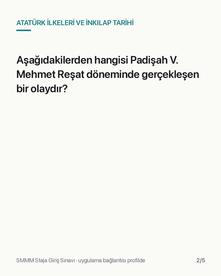 SGS 2024/2 Atatürk İlkeleri ve İnkılap Tarihi sorusu, slayt 2